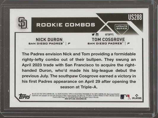 2023 Topps Update #US288 Nick Duron / Tom Cosgrove Rainbow Foil - ChronicCards