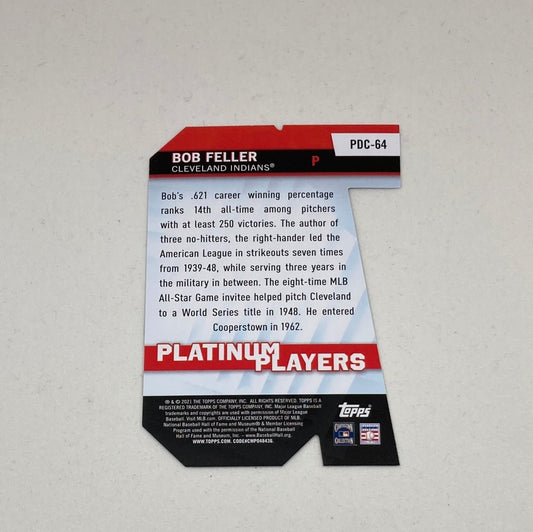 2021 Topps Bob Feller Die - Cut #PDC - 64 - ChronicCards