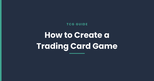 How to Create a Trading Card Game: A Step-by-Step Guide