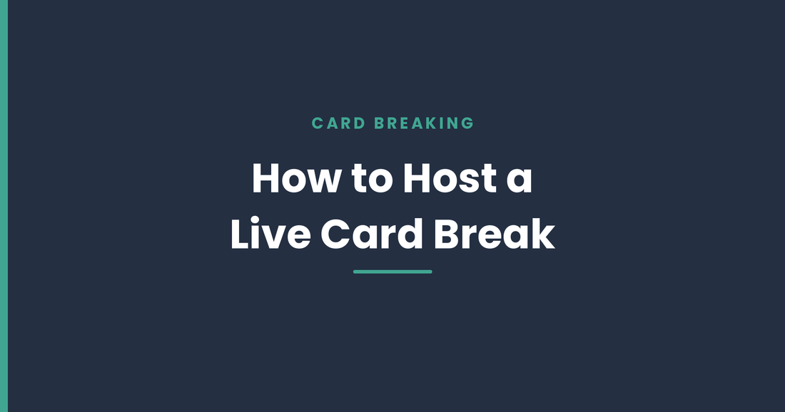 How to Host a Successful Live Card Break Event