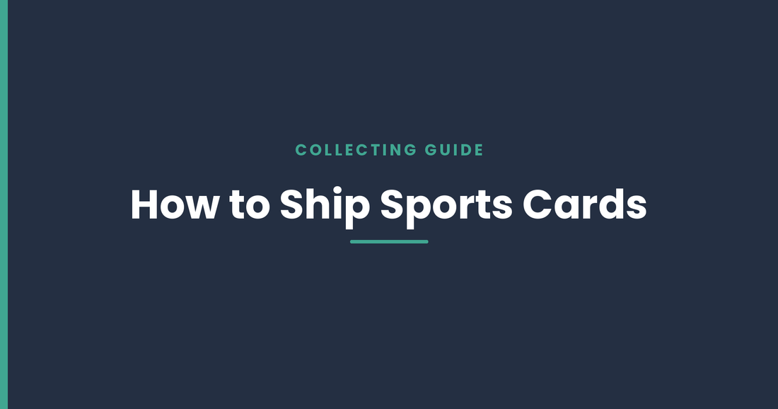 How to Ship Sports Cards: A Comprehensive Guide