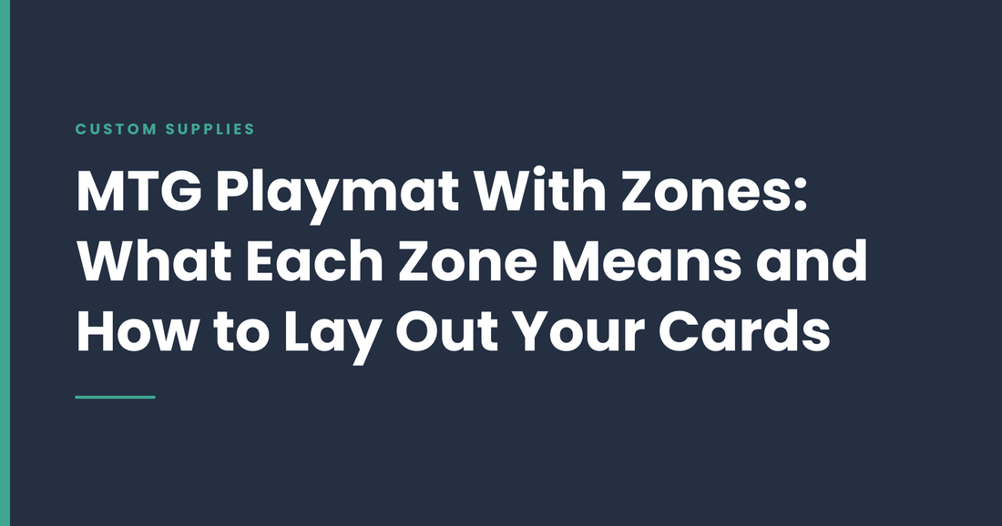 MTG Playmat With Zones: What Each Zone Means and How to Lay Out Your Cards