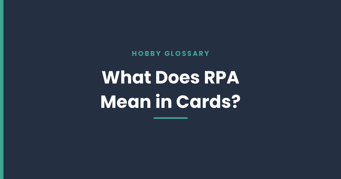 What Does RPA Mean in Sports Cards? RPA Card Meaning Explained