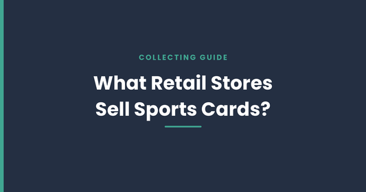 What Retail Stores Sell Sports Cards? And When Do They Restock Inventory