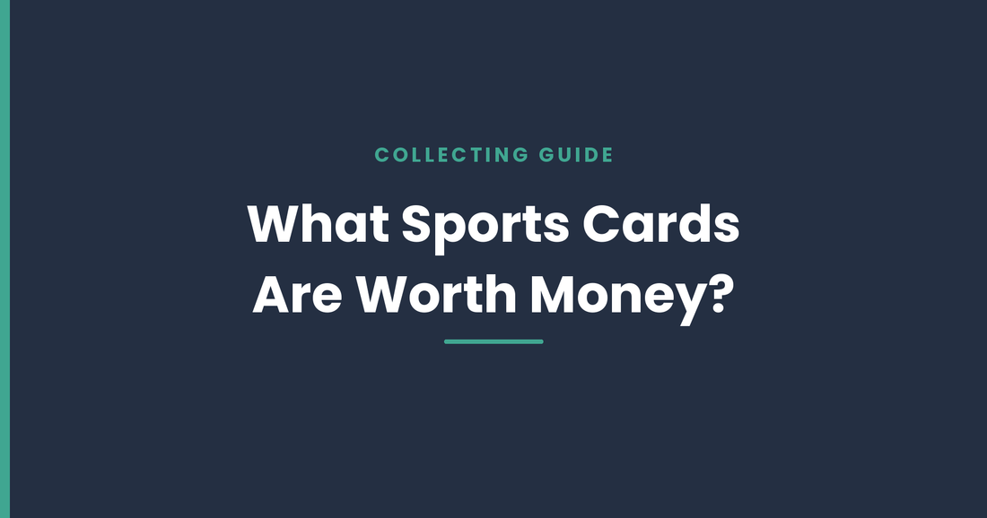 What Sports Cards are Worth Money?