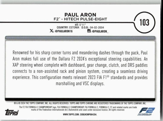 2024 Topps Chrome Formula 1 #103 Paul Aron - ChronicCards