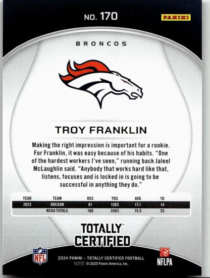 2024 Panini Totally Certified 170 Troy Franklin - ChronicCards
