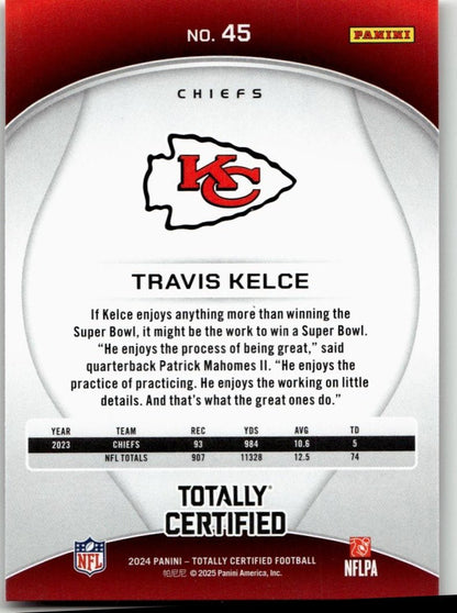2024 Panini Totally Certified 45 Travis Kelce Mirror Maroon - ChronicCards