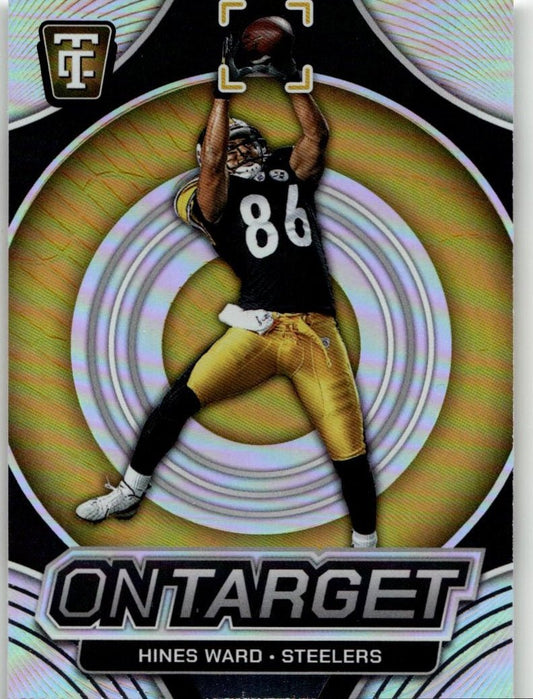 2024 Panini Totally Certified 25 Hines Ward On Target - ChronicCards
