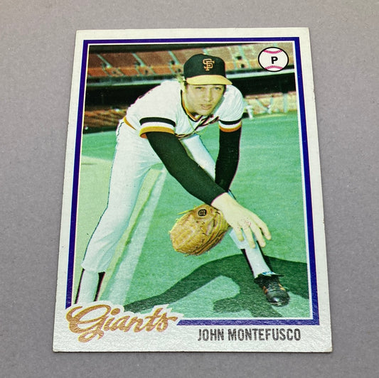 1978 Topps Baseball John Montefusco Baseball Card Topps